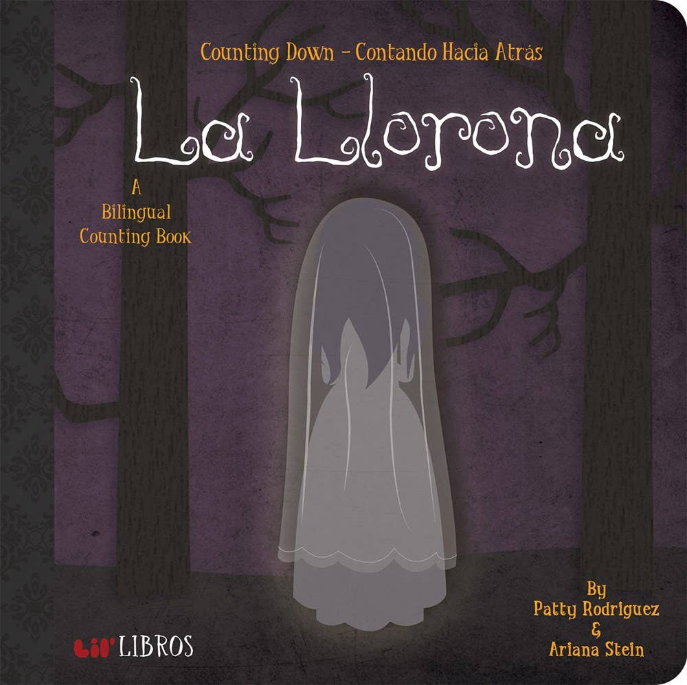 La Llorona: Counting Down / Contando hacia átras - Lil' Libr