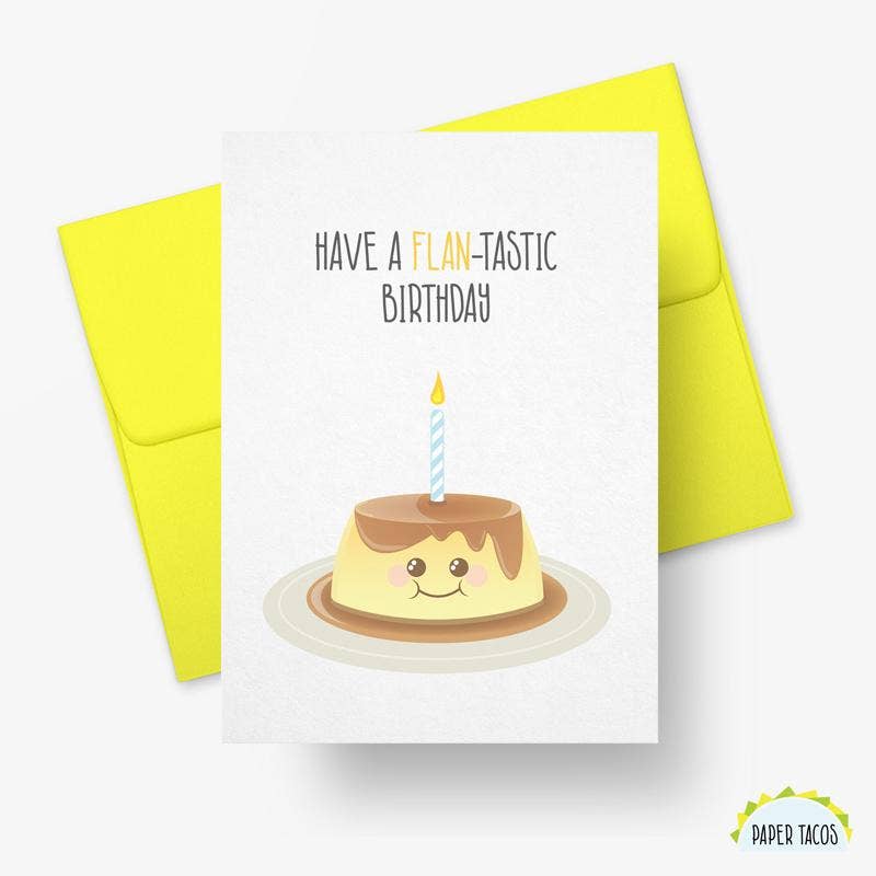 Have a Flan-tastic Birthday card